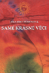 Samé krásné věci