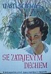 Se zatajeným dechem