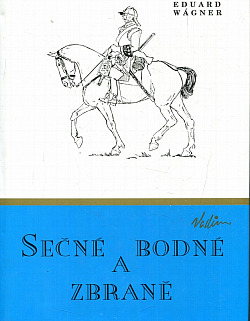Sečné a bodné zbraně