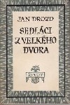 Sedláci z velkého dvora
