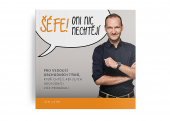 Šéfe! Oni nic nechtějí