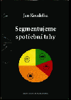Segmentujeme spotřební trhy