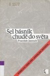Šel básník chudě do světa