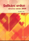 Selhání srdce: stručná verze 2004