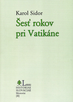Šesť rokov pri Vatikáne