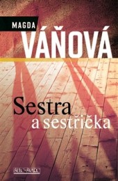 Sestra a sestřička