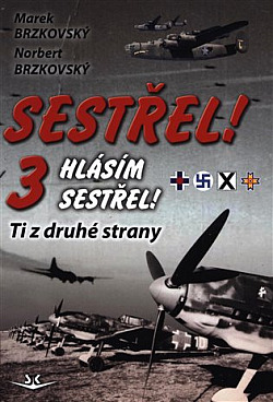 Sestřel! 3 - Hlásím sestřel!