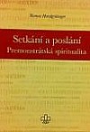 Setkání a poslání