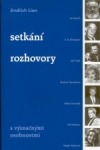 Setkání, rozhovory