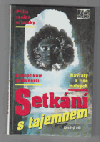 Setkání s tajemnem 2