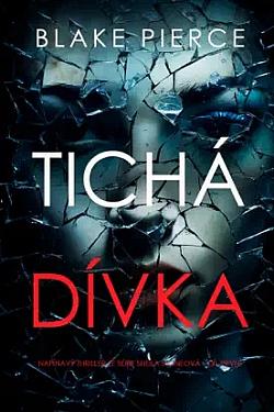 Tichá dívka