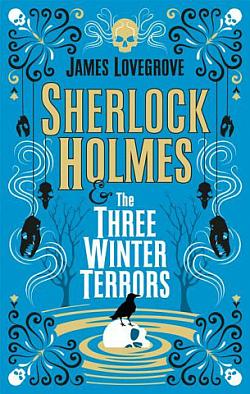 Sherlock Holmes and three winter terrors