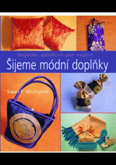 Šijeme módní doplňky