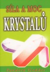 Síla a moc krystalů
