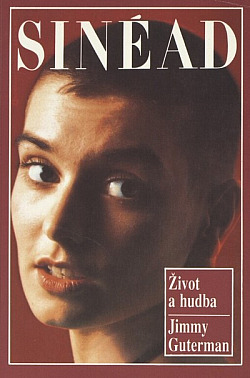 Sinéad: Život a hudba