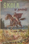 Škola v prérii