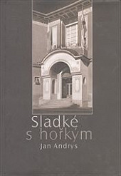 Sladké s hořkým