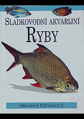 Sladkovodní akvarijní ryby