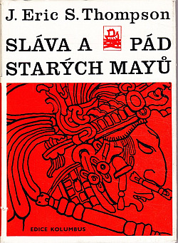 Sláva a pád starých Mayů