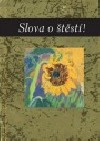 Slova o štěstí