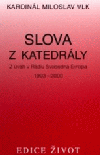 Slova z katedrály
