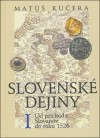 Slovenské dejiny I.