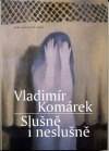 Slušně i neslušně