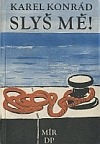 Slyš mě!