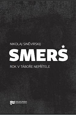 Smerš - rok v táboře nepřítele