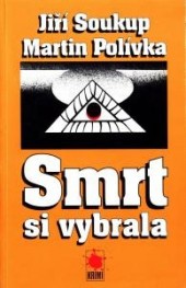 Smrt si vybrala