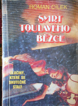 Smrt toulavého běžce