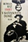 Smrt v kaštanovém domě