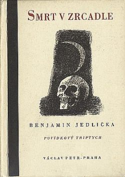 Smrt v zrcadle: Povídkový triptych