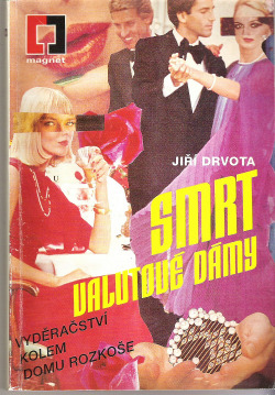 Smrt valutové dámy