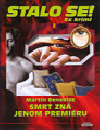 Smrt zná jenom premiéru