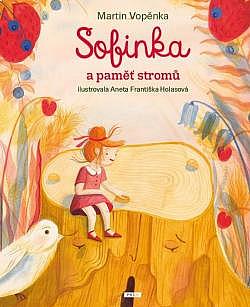 Sofinka a paměť stromů