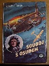 Souboj s osudem