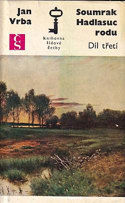 Soumrak Hadlasuc rodu - III. díl
