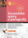 Sousedské spory a paragrafy