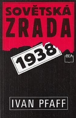 Sovětská zrada 1938