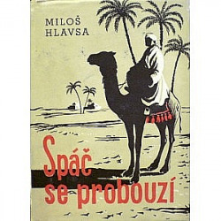 Spáč se probouzí