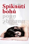 Spiknutí bohů