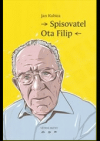 Spisovatel Ota Filip
