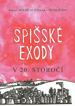Spišské exody v 20. storočí