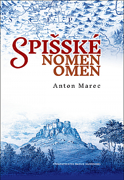 Spišské nomen omen