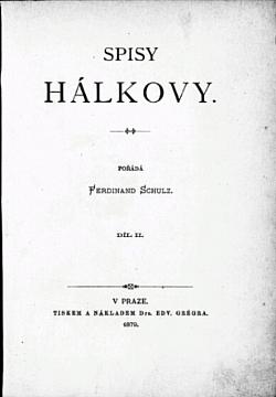 Spisy Hálkovy. Díl II.