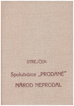 Spolutvůrce "Prodané" národ neprodal