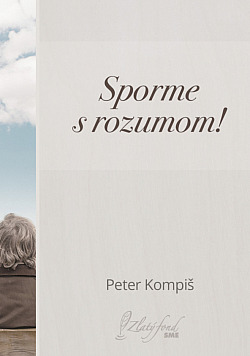 Sporme s rozumom!