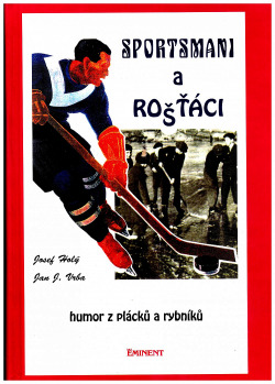 Sportsmani a rošťáci