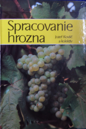 Spracovanie hrozna